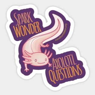 Spark Wonder, Axolotl Questions Sticker